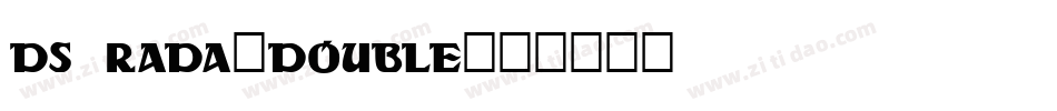 DS Rada_Double字体转换